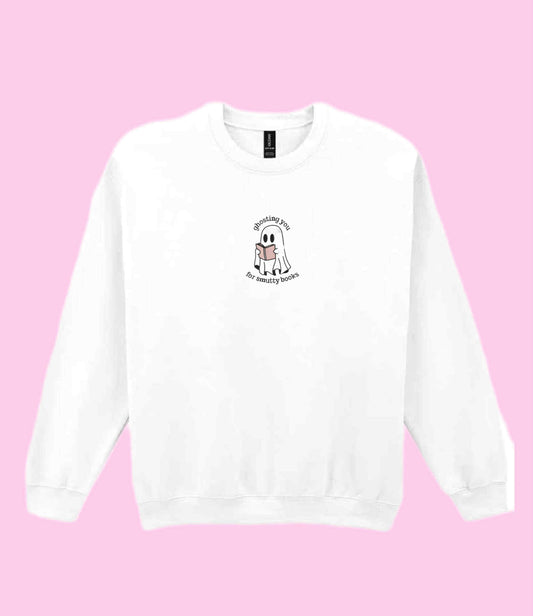 Ghosting you for Smutty Books sweatshirt